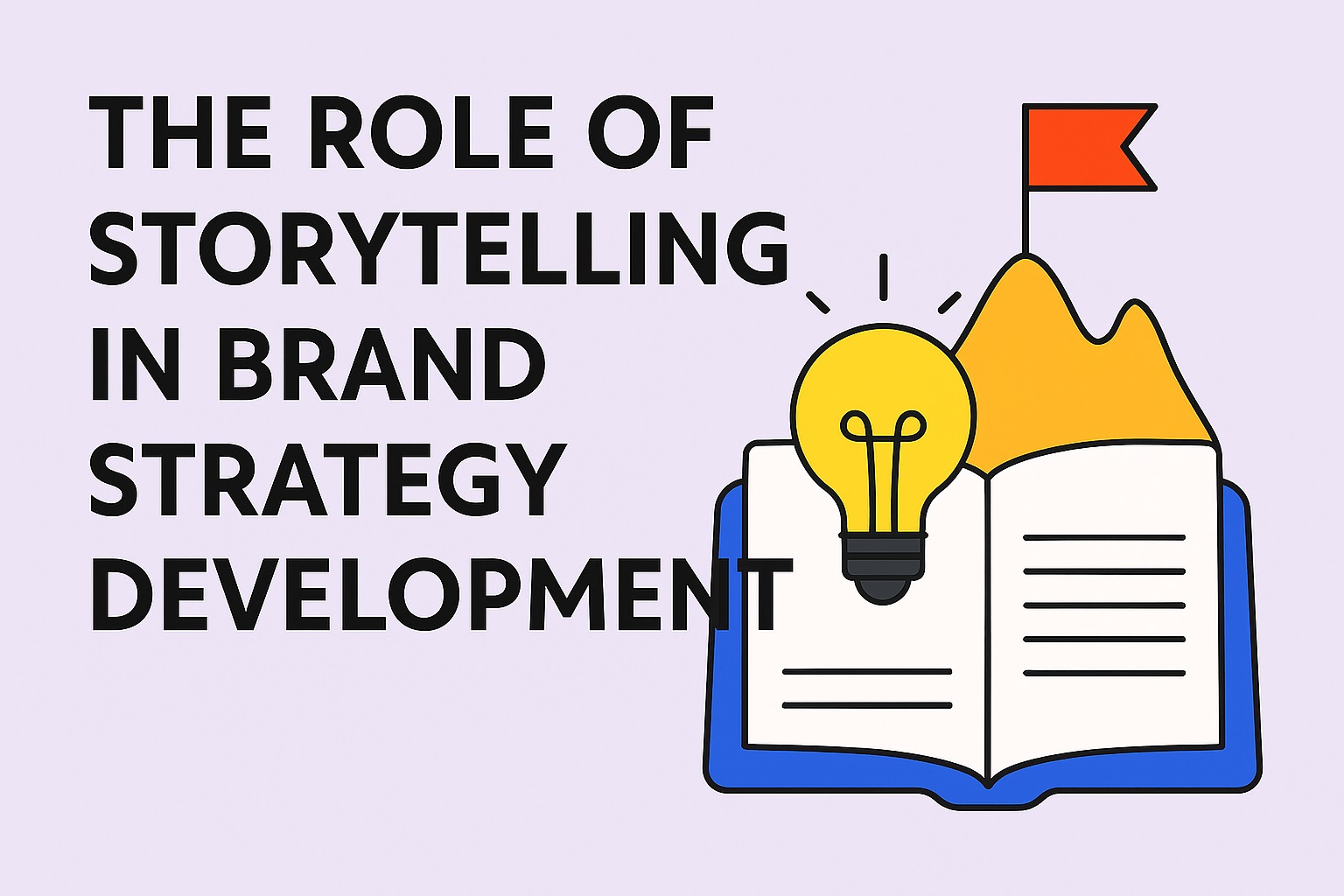 The Role of Storytelling in Brand Strategy Development