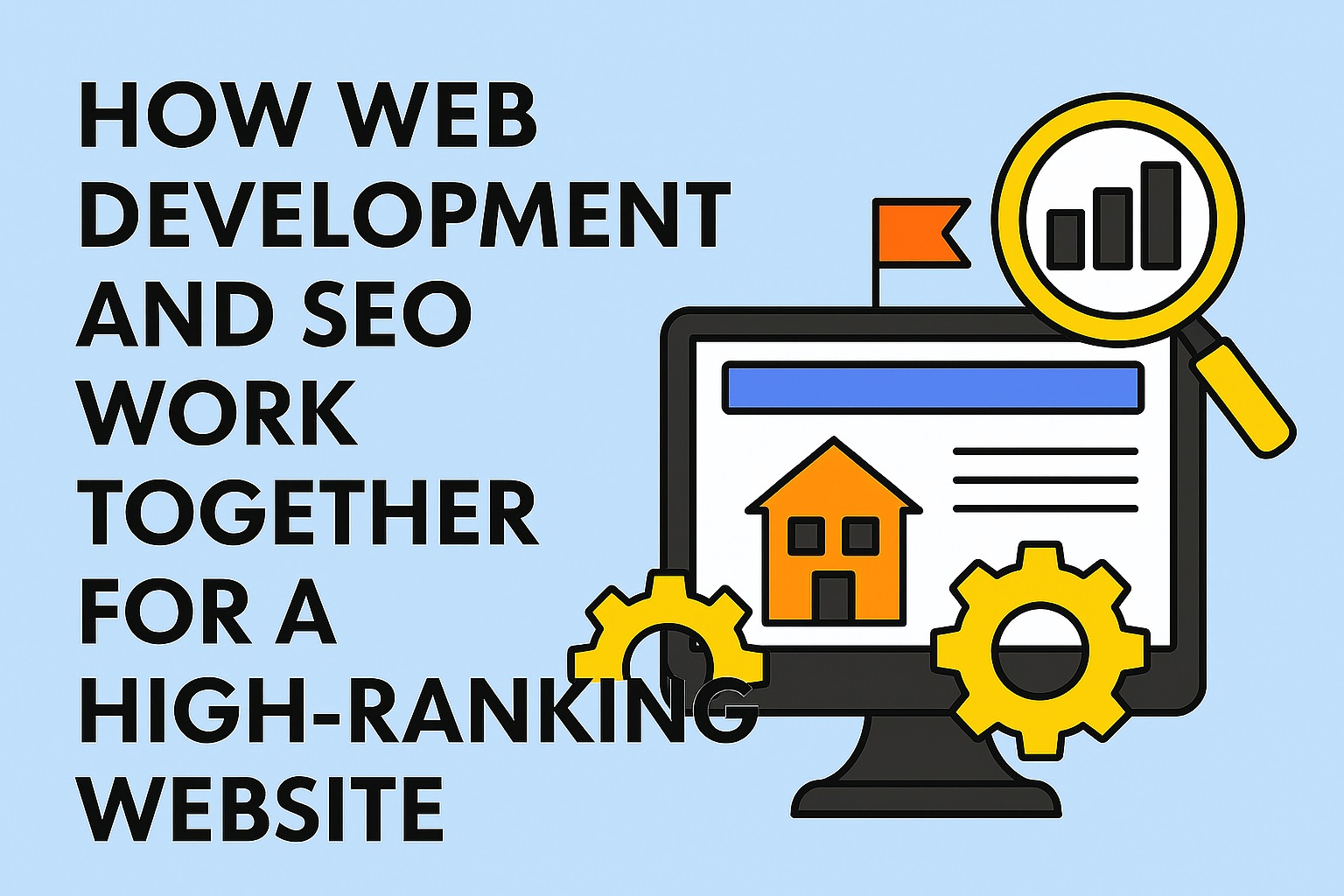 How Web Development and SEO Work Together for a High-Ranking Website