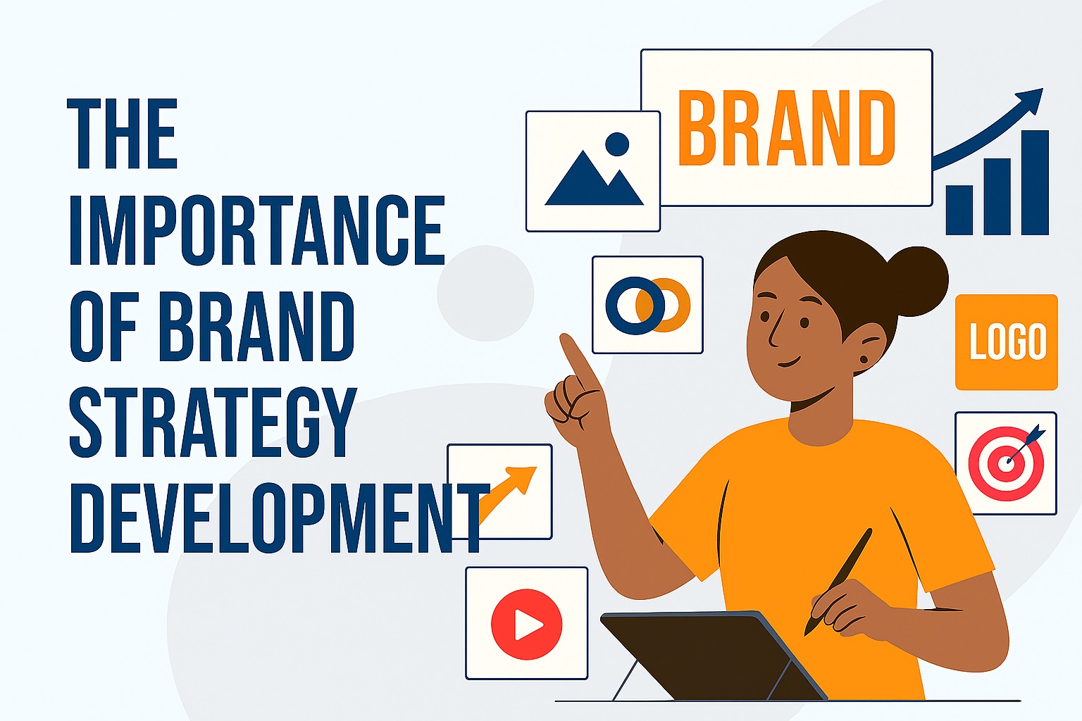 The Importance of Brand Strategy Development - Website Legends